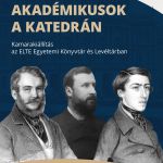 MTA 200 – Akadémikusok a katedrán